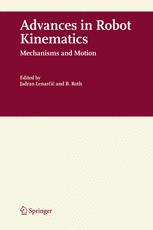 Advances In Robot Kinematics Mechanisms And Motion 1st Edition J Andradecetto