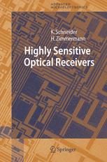 Highly Sensitive Optical Receivers 1st Edition Dipling Drtechn Kerstin Schneider