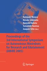Proceedings Of The 3rd International Symposium On Autonomous Minirobots For Research And Edutainment Amire 2005 1st Edition Marco Dorigo Auth