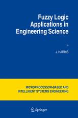 Fuzzy Logic Applications In Engineering Science 2nd Edition J Harris Auth