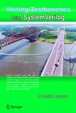 Writing Testbenches Using System Verilog 1st Edition Janick Bergeron Auth