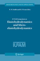 Iutam Symposium On Elastohydrodynamics And Microelastohydrodynamics Proceedings Of The Iutam Symposium Held In Cardiff Uk 13 September 2004 1st Edition Duncan Dowson