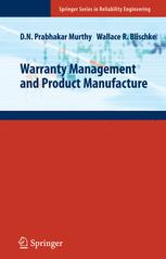 Warranty Management And Product Manufacture 1st Edition Dn Prabhakar Murthy Be Hons