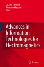 Advances In Information Technologies For Electromagnetics 1st Edition Alessandra Esposito Auth