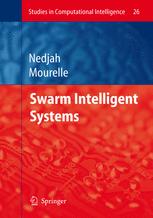 Swarm Intelligent Systems 1st Edition Ajith Abraham He Guo Hongbo Liu Auth