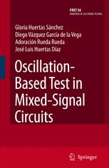 Oscillationbased Test In Mixedsignal Circuits 1st Edition Gloria Huertas Snchez
