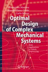 Optimal Design Of Complex Mechanical Systems With Applications To Vehicle Engineering 1st Edition Professor Giampiero Mastinu Dring