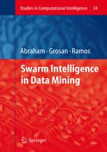 Swarm Intelligence In Data Mining 1st Edition Dr Crina Grosan