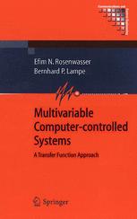 Multivariable Computercontrolled Systems A Transfer Function Approach 1st Edition Efim N Rosenwasser Dr Rer Nat Dr Eng