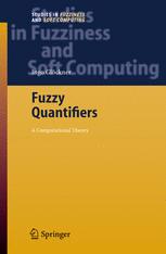 Fuzzy Quantifiers A Computational Theory 1st Edition Dr Ingo Glckner Auth