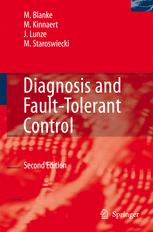 Diagnosis And Faulttolerant Control 2nd Edition Prof Dr Mogens Blanke