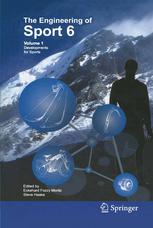 The Engineering Of Sport 6 Volume 1 Developments For Sports 1st Edition Alan M Nathan Auth