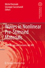 Waves In Nonlinear Prestressed Materials 1st Edition Ray W Ogden Auth