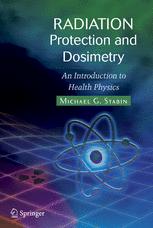 Radiation Protection And Dosimetry 1st Edition Michael G Stabin Eds