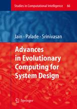 Advances In Evolutionary Computing For System Design 1st Edition Prof Lakhmi C Jain