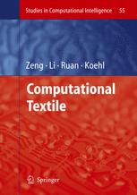 Computational Textile 1st Edition John Hearle Auth Prof Xianyi Zeng