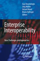 Enterprise Interoperability New Challenges And Approaches 1st Edition Francisco Javier Nieto