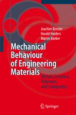 Mechanical Behaviour Of Engineering Materials Metals Ceramics Polymers And Composites 1st Edition Joachim Rsler