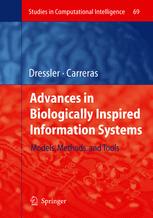 Advances In Biologically Inspired Information Systems Models Methods And Tools 1st Edition Mchel Foghl