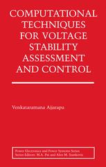 Computational Techniques For Voltage Stability Assessment And Control 1st Edition Venkataramana Ajjarapu Eds