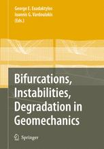 Bifurcations Instabilities Degradation In Geomechanics 1st Edition Mr George E Exadaktylos