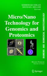 Biomems And Biomedical Nanotechnology Volume Ii Micronano Technologies For Genomics And Proteomics 1st Edition Ying Huang