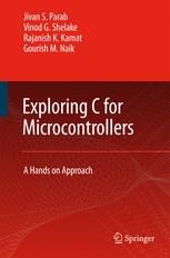 Exploring C For Microcontrollers A Hands On Approach 1st Edition Jivan S Parab