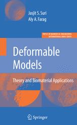 Deformable Models Theory And Biomaterial Applications 1st Edition Prof Jasjit S Suri