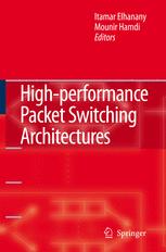 Highperformance Packet Switching Architectures 1st Edition Xin Li