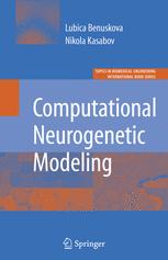 Computational Neurogenetic Modeling 1st Edition Dr Lubica Benuskova