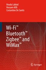 Wifi Tm Bluetooth Tm Zigbee Tm And Wimax Tm 1st Edition H Labiod