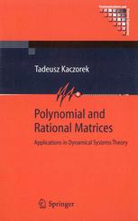 Polynomial And Rational Matrices Applications In Dynamical Systems Theory 1st Edition Tadeusz Kaczorek Auth