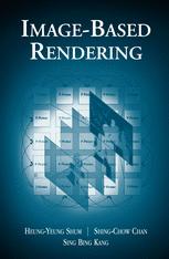 Imagebased Rendering 1st Edition Heungyeung Shum Shingchow Chan