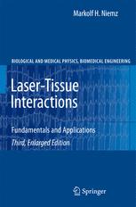 Lasertissue Interactions Fundamentals And Applications 3rd Edition Professor Dr Markolf H Niemz Auth