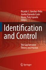Identification And Control The Gap Between Theory And Practice 1st Edition Eric J Hukkanen