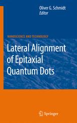 Lateral Aligment Of Epitaxial Quantum Dots 1st Edition Oliver Schmidt Auth