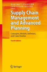 Supply Chain Management And Advanced Planning Concepts Models Software And Case Studies Hartmut Stadtler Auth