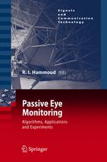 Passive Eye Monitoring Algorithms Applications And Experiments 1st Edition Riad I Hammoud