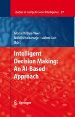 Intelligent Decision Making An Aibased Approach 1st Edition Jeancharles Pomerol