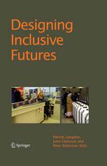 Designing Inclusive Futures 1st Edition S D Waller P M Langdon