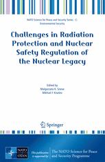 Challenges In Radiation Protection And Nuclear Safety Regulation Of The Nuclear Legacy 1st Edition Malgorzata K Sneve