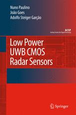 Low Power Uwb Cmos Radar Sensors 1st Edition Nuno Paulino Adolfo Steiger Garo