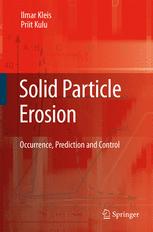 Solid Particle Erosion Occurrence Prediction And Control 1st Edition Ilmar Kleis Dsc Eng