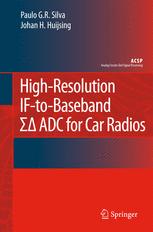Highresolution Iftobaseband Adc For Car Radios 1st Edition Paulo G R Silva