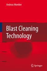 Blast Cleaning Technology 1st Edition Andreas Momber Auth