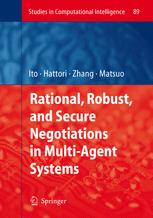 Rational Robust And Secure Negotiations In Multiagent Systems 1st Edition Bo An