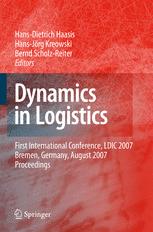 Dynamics In Logistics First International Conference Ldic 2007 Bremen Germany August 2007 Proceedings 1st Edition Hansjrg Kreowski