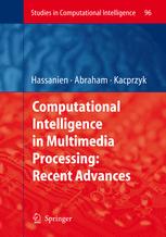 Computational Intelligence In Multimedia Processing Recent Advances 1st Edition Aboulella Hassanien
