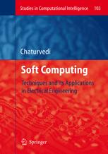 Soft Computing Techniques And Its Applications In Electrical Engineering 1st Edition Dr D K Chaturvedi Auth