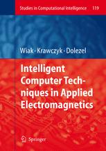 Intelligent Computer Techniques In Applied Electromagnetics 1st Edition Fouzia Moussouni